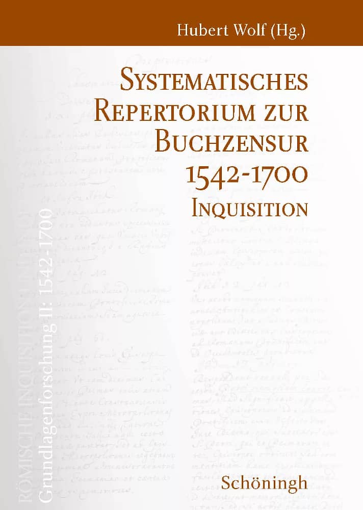 Systematisches Repertorium zur Buchzensur 1542–1700: Inquisition